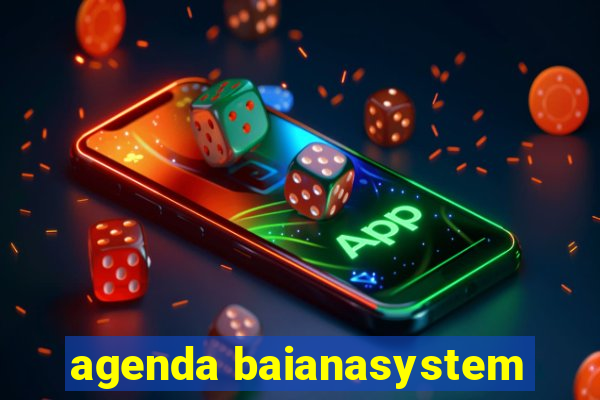 agenda baianasystem